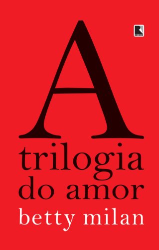 Capa do livro: A trilogia do amor - Ler Online pdf