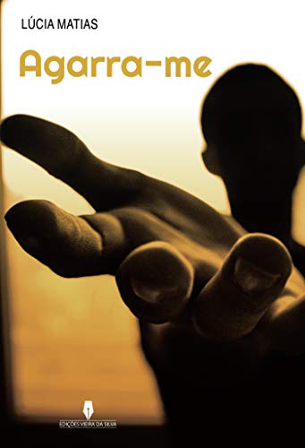Capa do livro: AGARRA-ME - Ler Online pdf
