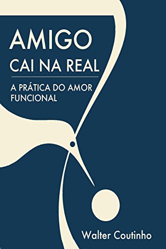 Livro PDF: Amigo, Cai Na Real