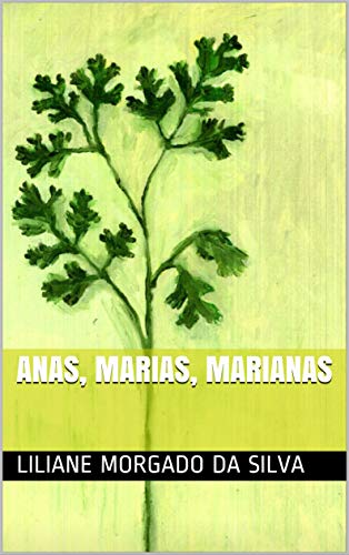 Capa do livro: Anas, Marias, Marianas - Ler Online pdf