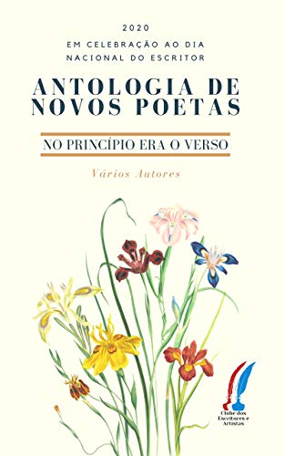 Capa do livro: Antologia de Novos Poetas: No Princípio Era o Verso - Ler Online pdf