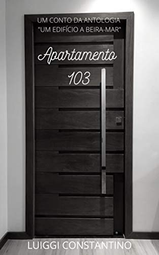 Livro PDF: Apartamento 103: Um conto da Antologia “Um Edifício a Beira-Mar”