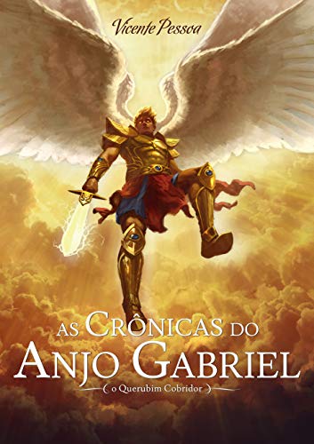 Livro PDF: As Crônicas do Anjo Gabriel: O querubim cobridor