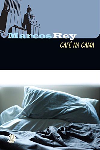 Livro PDF: Café na cama (Marcos Rey)
