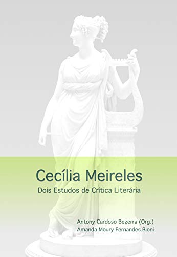 Livro PDF: Cecília Meireles: Dois Estudos de Crítica Literária