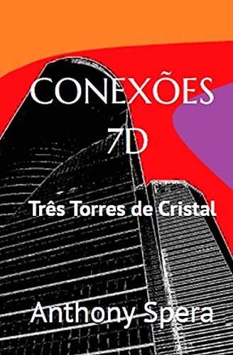 Livro PDF: Conexões 7D: Três Torres de Cristal