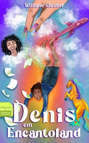 Livro PDF: Denis em Encantoland (Denislândia Livro 3)
