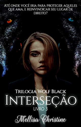 Livro PDF Interseção : Trilogia Wolf black