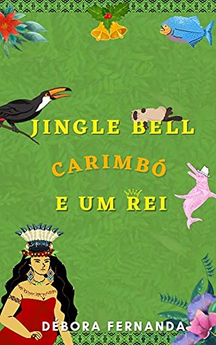 Livro PDF: Jingle Bell, Carimbó e um Rei