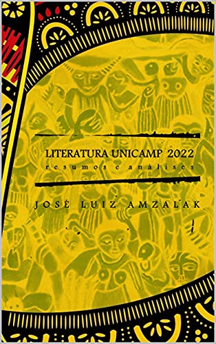 Livro PDF: LITERATURA UNICAMP 2022: ANÁLISES E RESUMOS