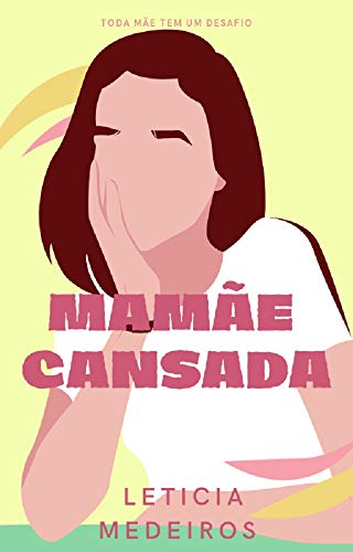 Capa do livro: Mamãe Cansada - Ler Online pdf