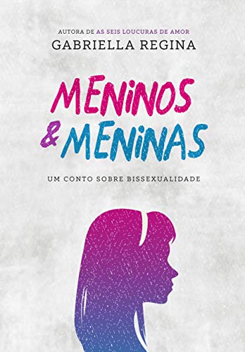 Livro PDF: Meninos & meninas: Um conto sobre bissexualidade