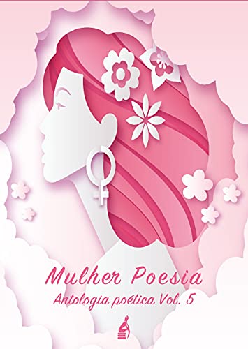 Capa do livro: Mulher e Poesia: Antologia Poetica - Ler Online pdf