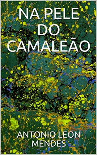 Capa do livro: NA PELE DO CAMALEÃO - Ler Online pdf
