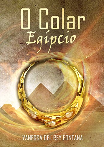 Capa do livro: O colar egípcio: Contos fantásticos;Quando a realidade transpõe a imaginação - Ler Online pdf