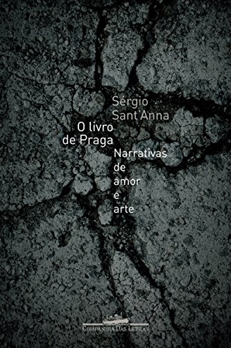 Livro PDF: O livro de Praga: Narrativas de amor e arte (Amores Expressos)