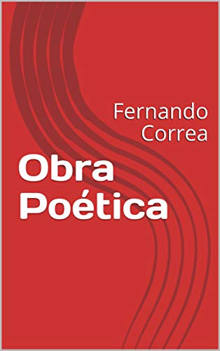 Capa do livro: Obra Poética: Fernando Correa - Ler Online pdf