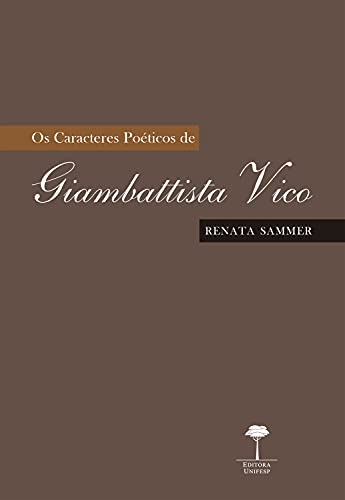 Capa do livro: OS CARACTERES POÉTICOS DE GIAMBATTISTA VICO - Ler Online pdf