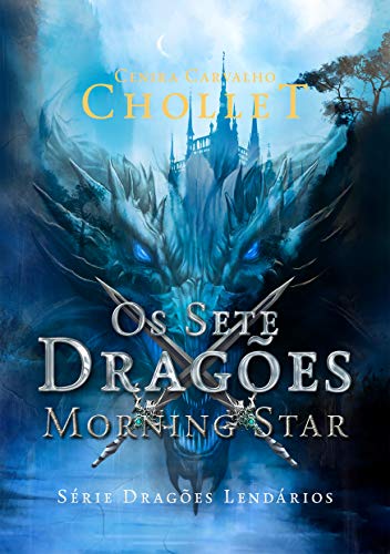 Capa do livro: Os Sete Dragões: Morning Star - Ler Online pdf