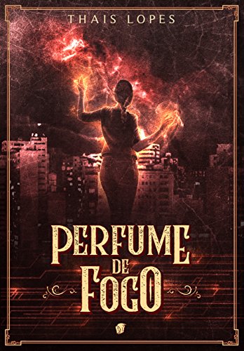 Livro PDF: Perfume de Fogo