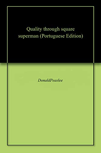 Capa do livro: Quality through square superman - Ler Online pdf