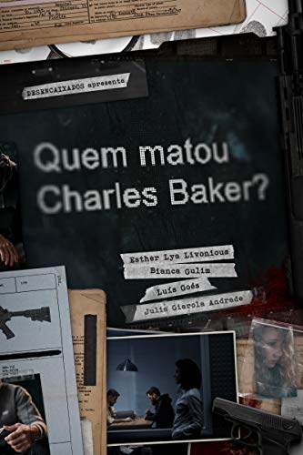 Livro PDF: Quem Matou Charles Baker?