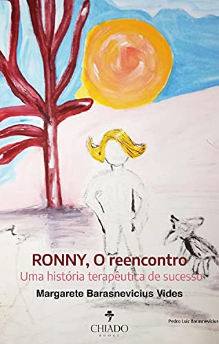 Livro PDF: RONNY, O reencontro: Uma história terapêutica de sucesso