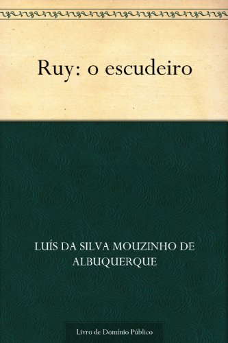 Capa do livro: Ruy: o escudeiro - Ler Online pdf