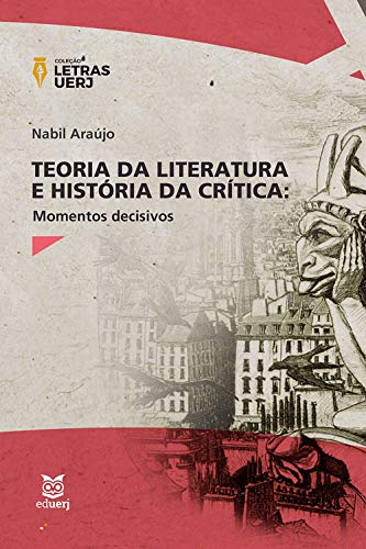 Capa do livro: Teoria da Literatura e História da Crítica: momentos decisivos - Ler Online pdf