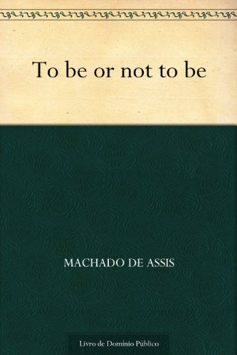 Capa do livro: To Be or Not To Be - Ler Online pdf
