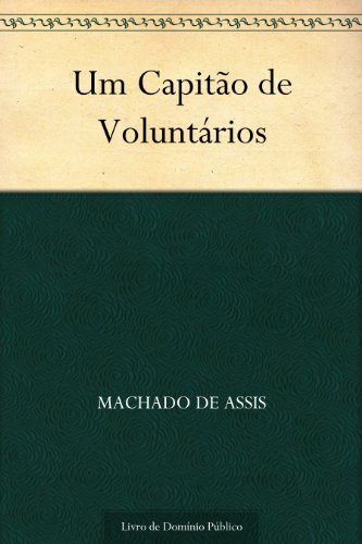 Capa do livro: Um Capitão de Voluntários - Ler Online pdf