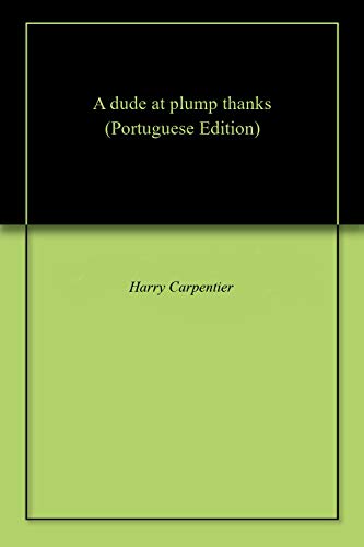 Livro PDF: A dude at plump thanks