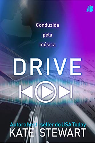 Capa do livro: Drive: Conduzida pela música - Ler Online pdf