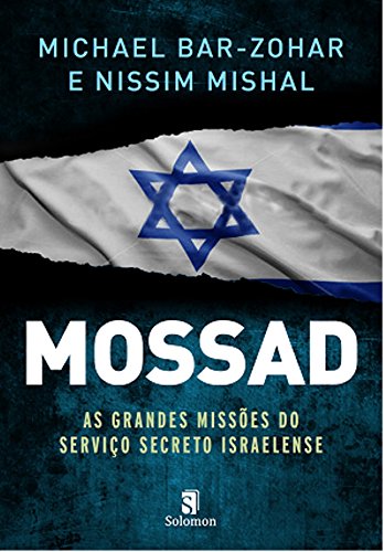 Livro PDF: Mossad: As Grandes Missões do Serviço Secreto Israelense