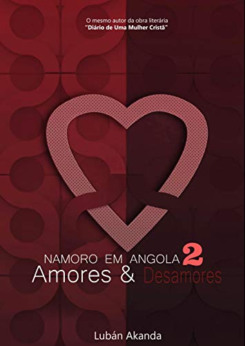 Livro PDF: NAMORO EM ANGOLA – AMORES E DESAMORES