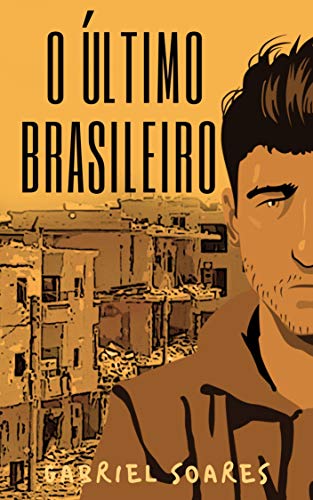 Capa do livro: O Último Brasileiro - Ler Online pdf