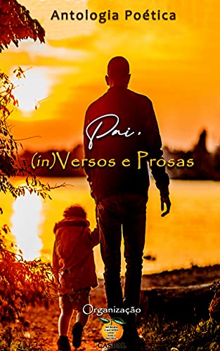 Capa do livro: Pai: (in)Versos e Prosas - Ler Online pdf