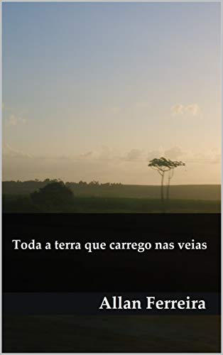 Capa do livro: Toda a terra que carrego nas veias - Ler Online pdf