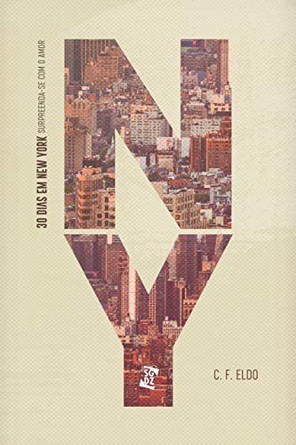 Capa do livro: 30 dias em New York: Surpreenda-se com o amor - Ler Online pdf