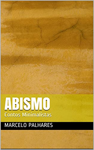 Capa do livro: ABISMO: Contos Minimalistas - Ler Online pdf