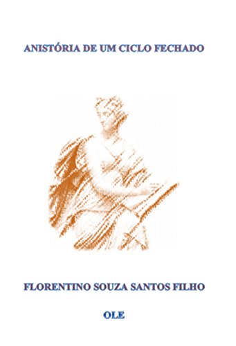 Capa do livro: ANISTÓRIA DE UM CICLO FECHADO - Ler Online pdf