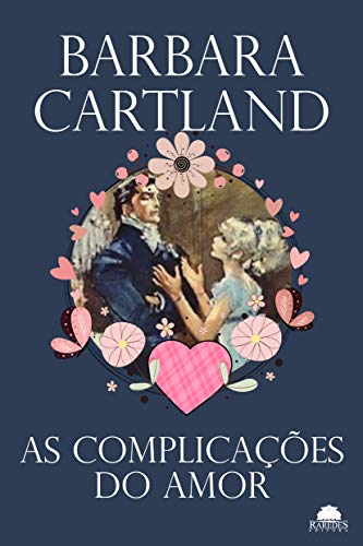 Capa do livro: As complicações do amor (Especial Barbara Cartland) - Ler Online pdf