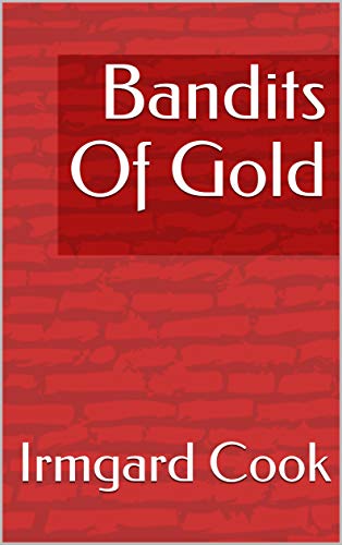Capa do livro: Bandits Of Gold - Ler Online pdf