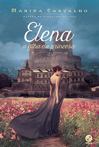Capa do livro: Elena: A filha da princesa - Ler Online pdf