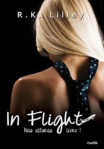 Capa do livro: In Flight (Nas Alturas Livro 1) - Ler Online pdf