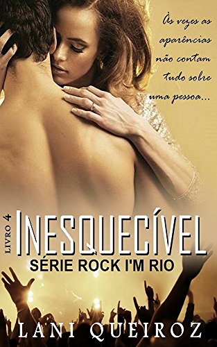 Livro PDF: INESQUECÍVEL: Série Rock I’m Rio livro 4