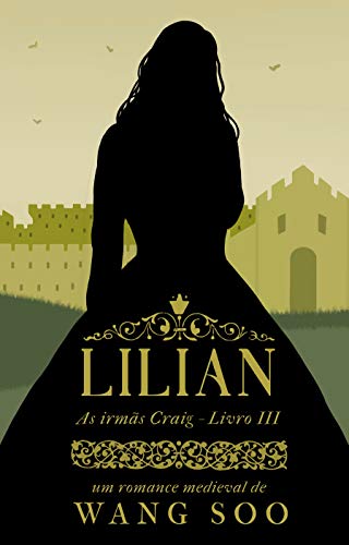 Capa do livro: Lilian: As irmãs Craig – Livro III - Ler Online pdf