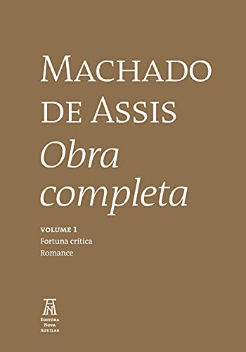 Capa do livro: Machado de Assis Obra Completa Volume I (Machado de Asssi Obra Completa Livro 1) - Ler Online pdf