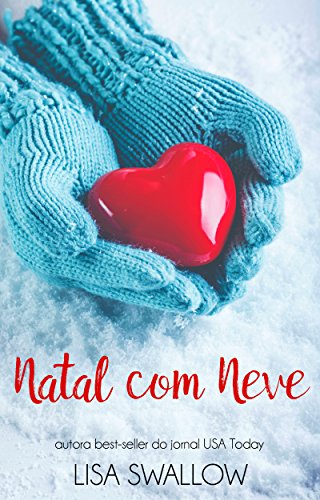 Livro PDF: Natal Com Neve: Um romance inglês natalino