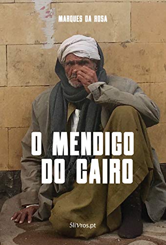 Capa do livro: O Mendigo do Cairo - Ler Online pdf